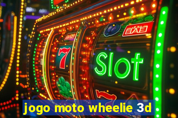 jogo moto wheelie 3d